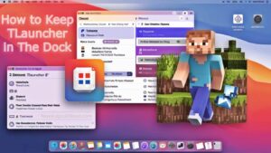 Why You Should Keep TLauncher in The Dock
