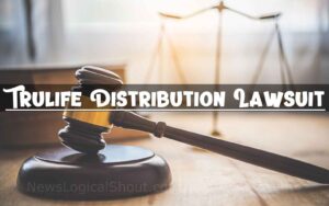 Trulife Distribution Lawsuit