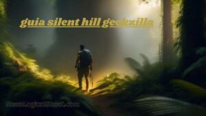 Guia Silent Hill Geekzilla