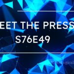 Meet the Press S76E49