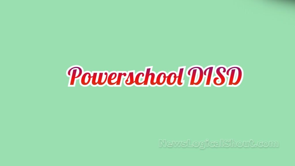 Powerschool DISD