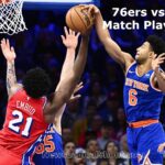 76ers vs Knicks Match Player Stats